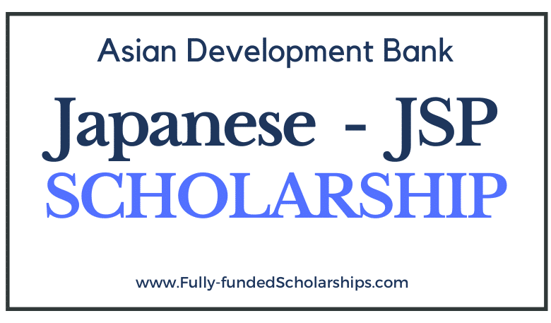 Asian Development Bank Japan Scholarships 2024 - ADB Scholarships