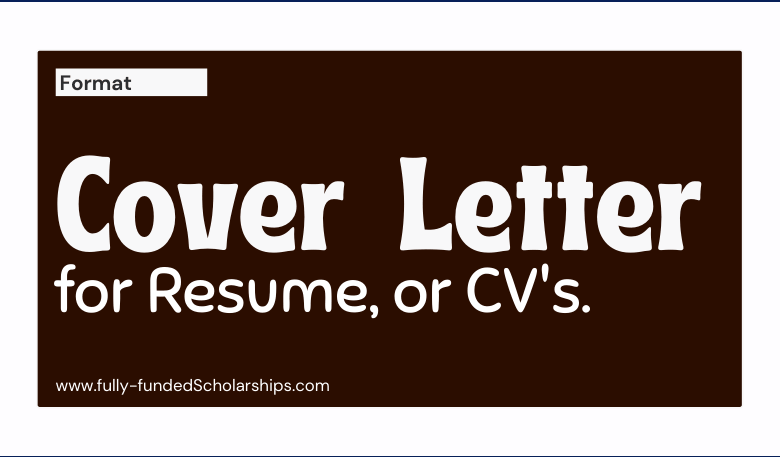 Cover Letters for Resume, Curriculum vitae (CV) Format, and Samples