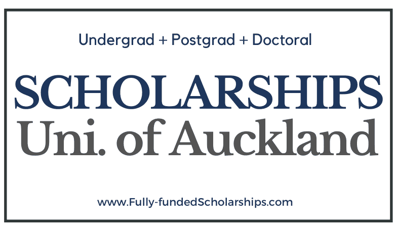 University of Auckland Scholarships 2023-2024 in New Zealand