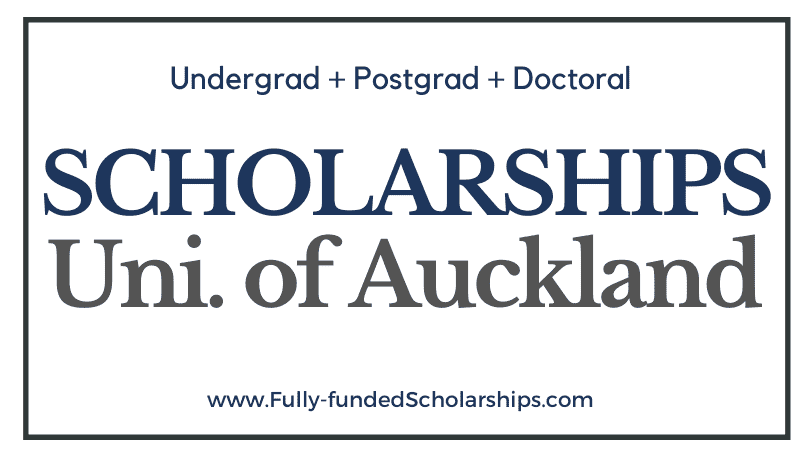 University of Auckland Scholarships 2023-2024 in New Zealand