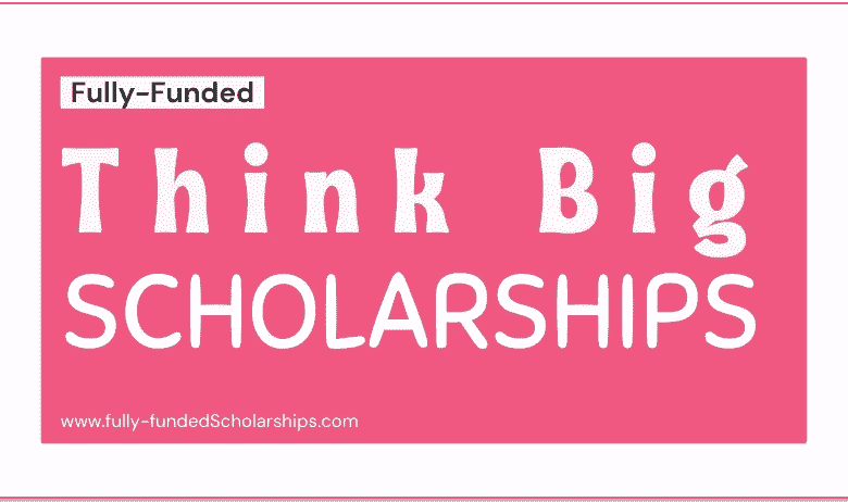 Think Big Scholarships 2023-2024 for Bachelors and Masters at British University of Bristol