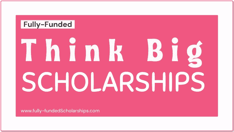 Think Big Scholarships 2023-2024 for Bachelors and Masters at British University of Bristol