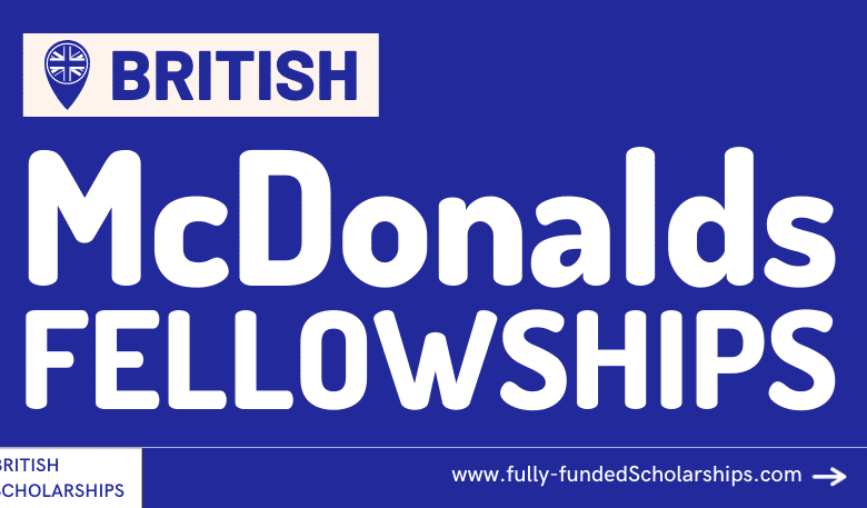 McDonald Fellowships 2024 Without IELTS to Study free in UK