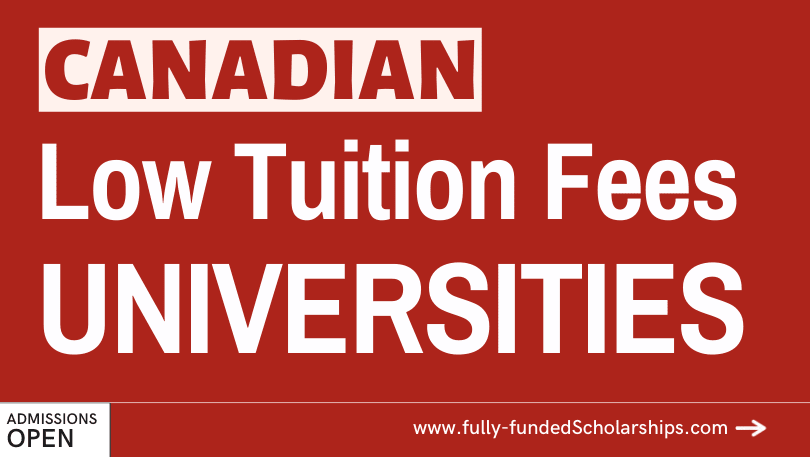 LOW Tuition Fees Canadian Universities for Admissions