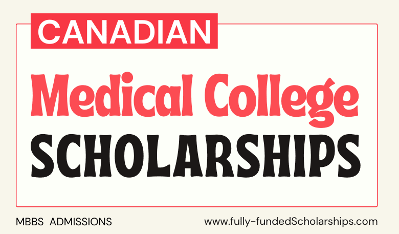 Canadian Medical Colleges Scholarships 2023 Without IELTS