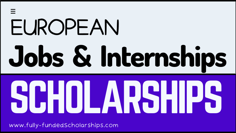 European Jobs & Internships for Fresh Graduates or Students