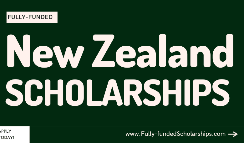 New Zealand Scholarships for Undergrads and Postgrads