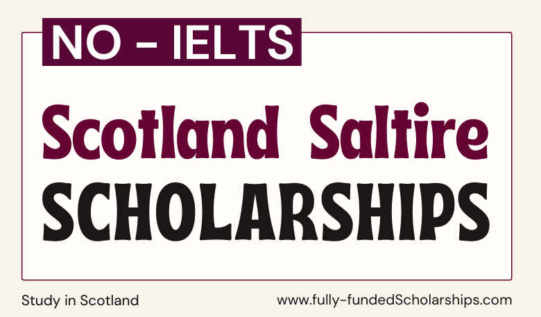 Scotland Saltire Scholarships 2023