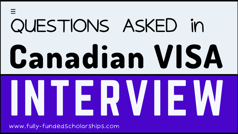 Canadian VISA Interview QuestionsAnswers Preparation Asked by Canada Immigration Officers