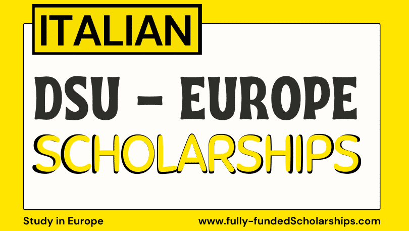 Italy DSU Scholarships 2023 by European Union - Apply Here