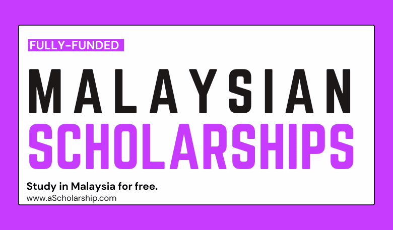 Malaysia Government Scholarships Without IELTS - Apply Today