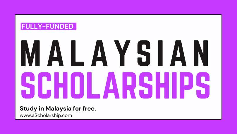 Malaysia Government Scholarships Without IELTS - Apply Today