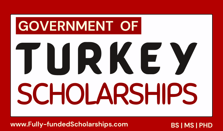 Government of Turkey Scholarships 2023-2024 Deadline February 20, 2023