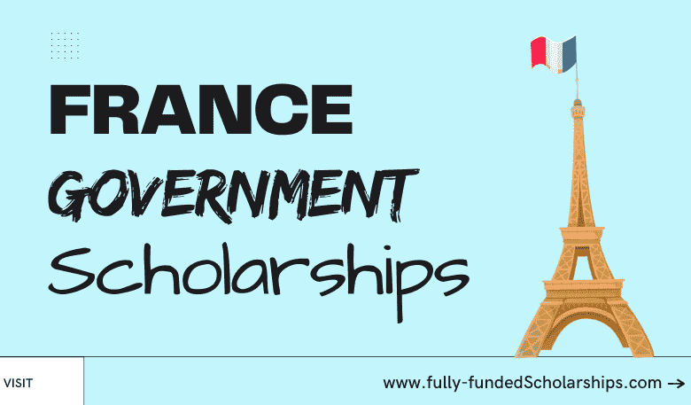 France Government Scholarships on Free French Study VISA