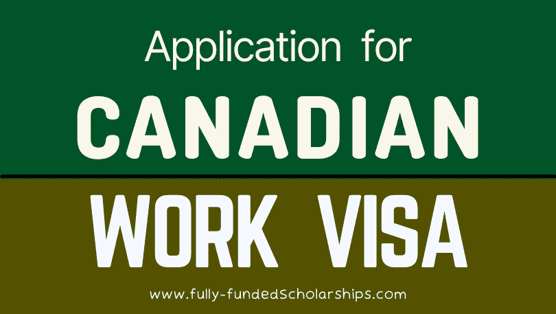 Canada Work VISA Application Process Explained