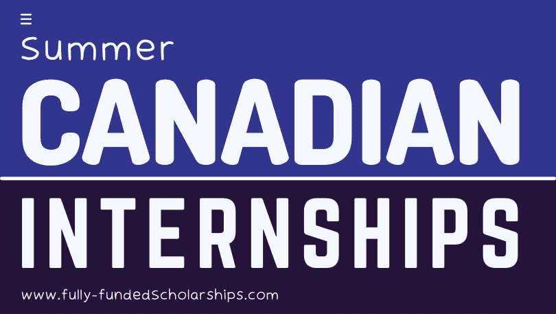 Paid Summer Internships of Canada 2023 for Students