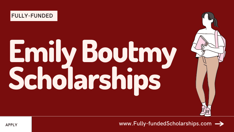 Emily Boutmy Scholarships 2023-2024 Application Deadline Feb 22, 2023