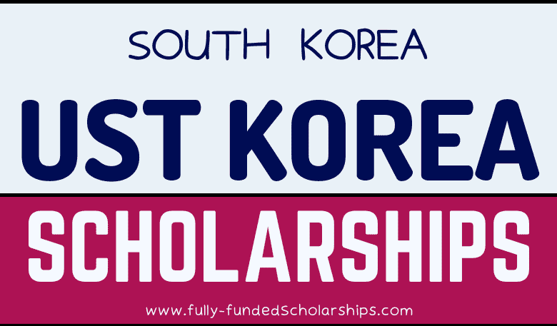 UST South Korea Scholarships 2024 for International Students