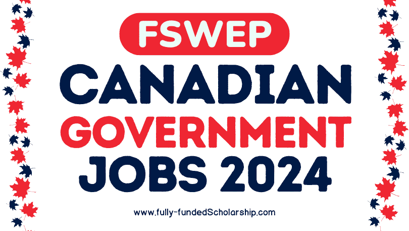 Government of Canada Student Recruitment 2024 Under FSWEP