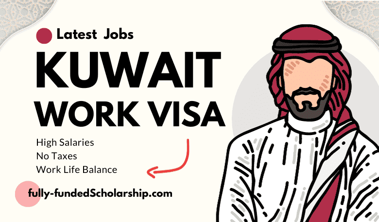 Kuwait Work VISA 2024 with Government Jobs for International Job Seekers