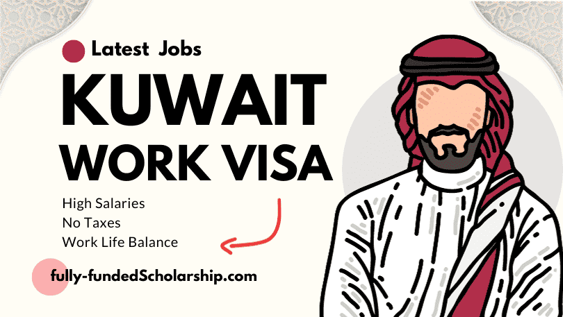 Kuwait Work VISA 2024 with Government Jobs for International Job Seekers