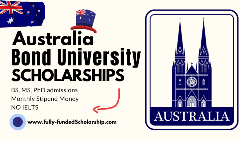 Bond University Scholarships 2024 in Australia for BS, MS, PhD