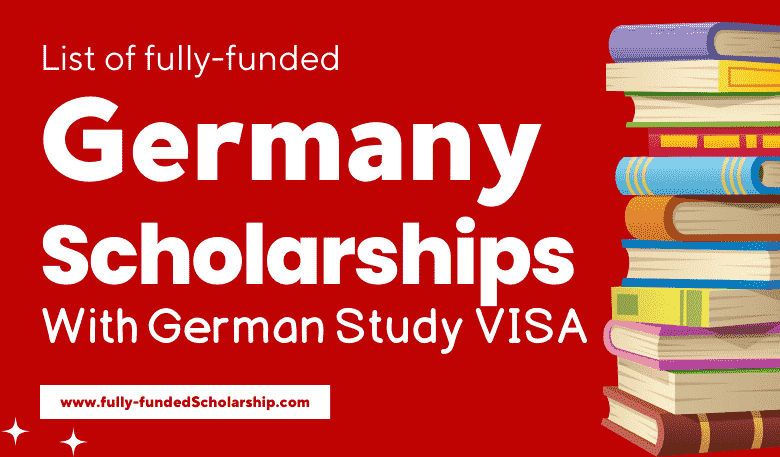 List of Scholarships in Germany 2024 With Study VISA