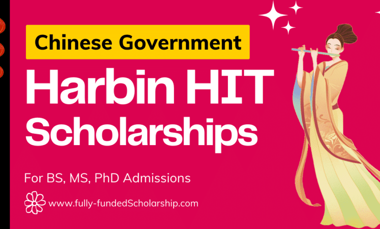 Harbin Institute of Technology (HIT) Scholarships 2024