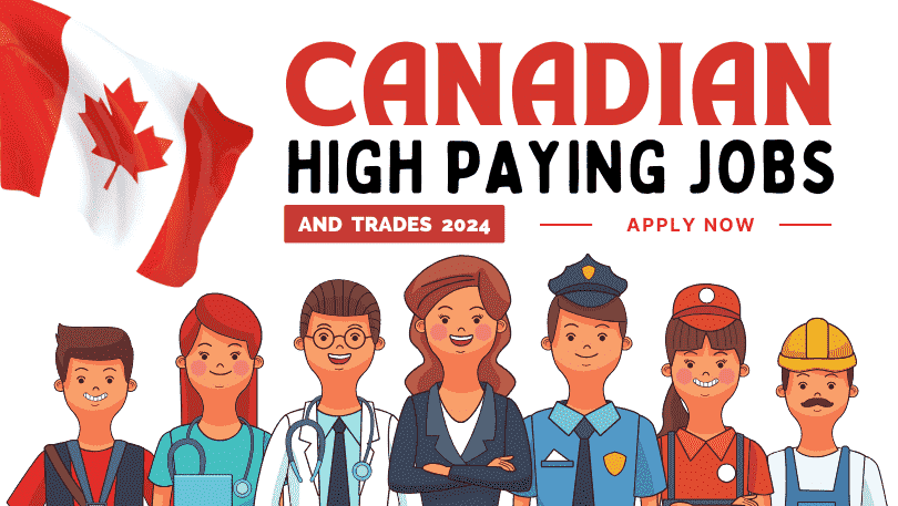 High Paying Canadian Jobs and Trades in November 2023 (With Salaries)