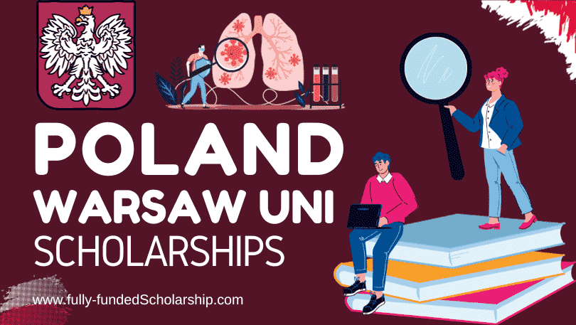 University of Warsaw Scholarships 2024 in Poland for Bachelors, Masters and PhD Admissions